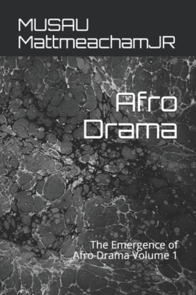 Cover for Musau Mattmeachamjr · Afro Drama (Pocketbok) (2019)