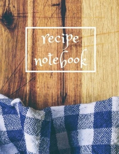 Cover for In Point Notebooks · Recipe Notebook (Paperback Book) (2019)