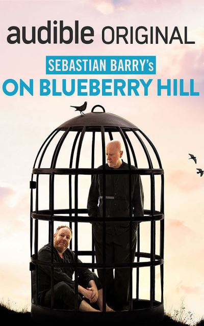 Cover for Sebastian Barry · On Blueberry Hill (CD) (2021)