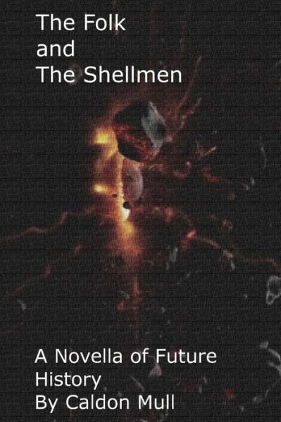 Cover for Caldon Mull · The Folk and The Shellmen (Bog) (2018)