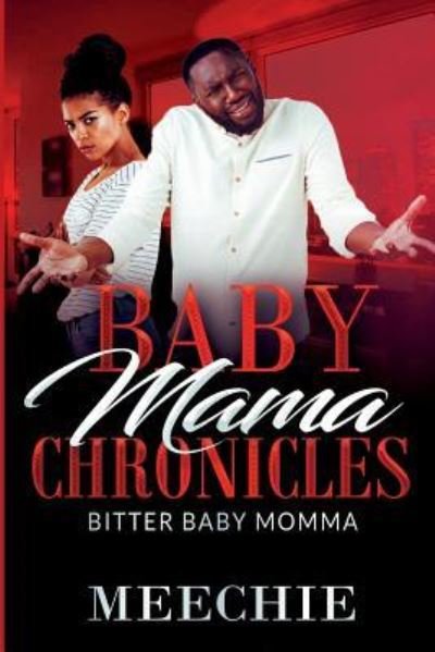 Cover for Meechie · Baby Mama Chronicles (Paperback Book) (2018)