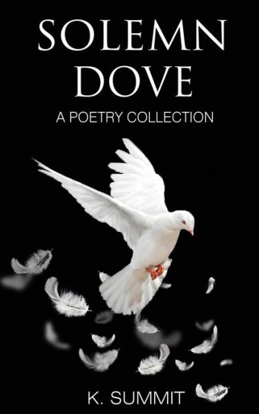 Cover for K Summit · Solemn Dove (Paperback Book) (2019)