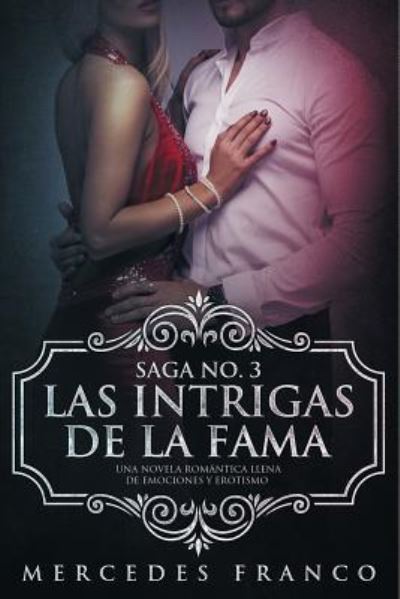 Cover for Mercedes Franco · Las Intrigas de la Fama (Paperback Book) (2018)