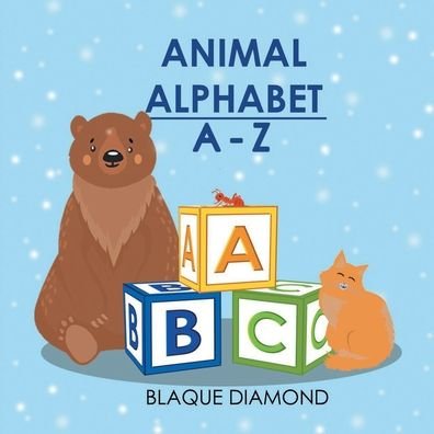 Cover for Blaque Diamond · Animal Alphabet A-Z (Paperback Bog) (2022)