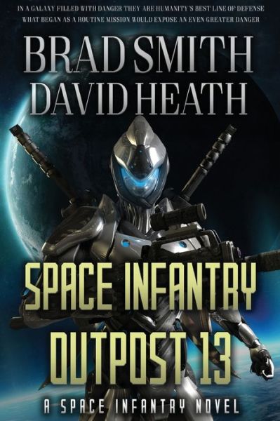 Cover for Othello Lofton · Space Infantry Outpost 13 (Paperback Bog) (2019)