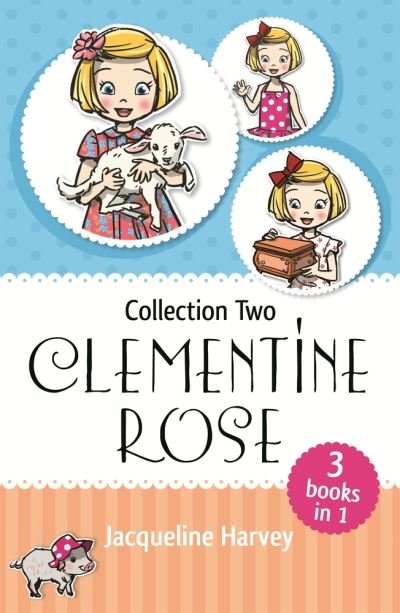 Cover for Jacqueline Harvey · Clementine Rose Collection Two (Book) (2020)