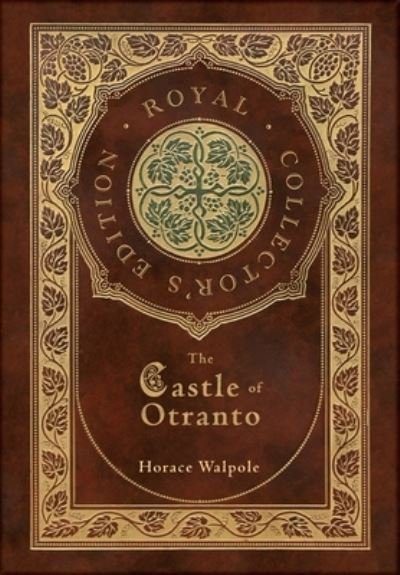 Cover for Horace Walpole · The Castle of Otranto (Gebundenes Buch) [Royal Collector's edition] (2021)