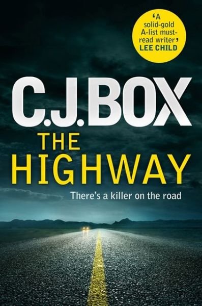 Cover for C.J. Box · The Highway - Cassie Dewell (Hardcover bog) (2013)