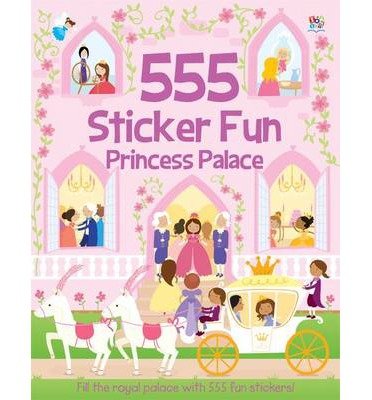 555 Sticker Fun - Princess Palace Activity Book - 555 Sticker Fun - Susan Mayes - Books - Gemini Books Group Ltd - 9781782445142 - February 3, 2014