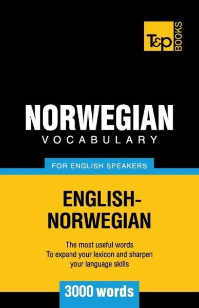 Cover for Andrey Taranov · Norwegian Vocabulary for English Speakers - 3000 Words (Paperback Book) (2014)