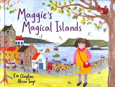 Maggie's Magical Islands - Maggie Picturebooks - Coo Clayton - Bøker - Bonnier Books Ltd - 9781785303142 - 27. oktober 2020