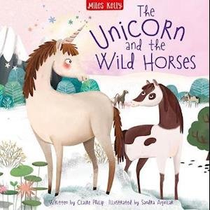 Cover for Claire Philip · Unicorn Stories: The Unicorn and the Wild Horses (Pocketbok) (2020)