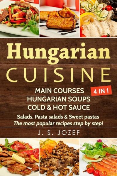 Cover for J S Jozef · Hungarian Cuisine 4 in 1 (Paperback Book) (2018)