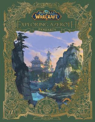 Cover for Alex Acks · World of Warcraft: Exploring Azeroth - Pandaria (Hardcover Book) (2023)