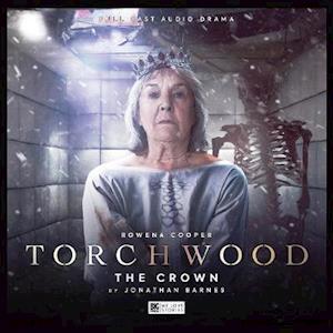 Cover for Jonathan Barnes · Torchwood #45 The Crown - Torchwood (Hörbok (CD)) (2021)