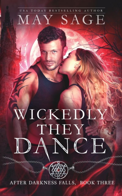 Cover for May Sage · Wickedly They Dance (Taschenbuch) (2019)