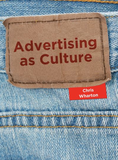 Cover for Chris Wharton · Advertising as Culture (Paperback Book) (2013)