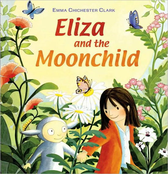 Cover for Emma Chichester Clark · Eliza and the Moonchild (Paperback Book) (2008)