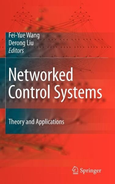 Cover for Fei-yue Wang · Networked Control Systems: Theory and Applications (Hardcover Book) [2008 edition] (2008)