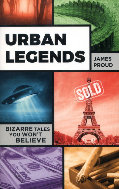 Cover for James Proud · Urban Legends: Bizarre Tales You Won't Believe (Paperback Book) (2016)