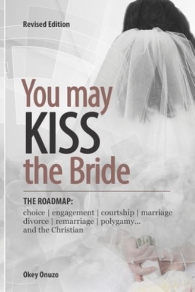 Cover for Okey Onuzo · You May Kiss the Bride (Paperback Book) (2020)