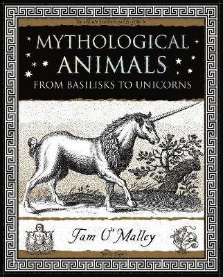 Cover for Tam O'Malley · Mythological Animals: from Basilisks to Unicorns - Wooden Books (Paperback Book) (2021)