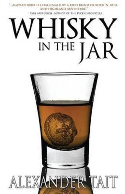 Cover for Alexander Tait · Whisky In The Jar (Paperback Book) [2nd Neetah edition] (2016)