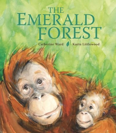 Cover for Catherine Ward · The Emerald Forest (Inbunden Bok) (2023)