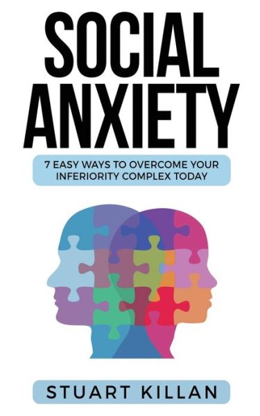 Social Anxiety - Stuart Killan - Książki - El-Gorr International Consulting Limited - 9781913470142 - 10 listopada 2019