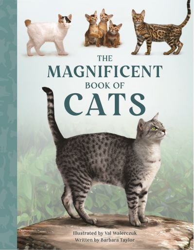 Cover for Barbara Taylor · The Magnificent Book of Cats - The Magnificent Book of (Hardcover bog) (2023)
