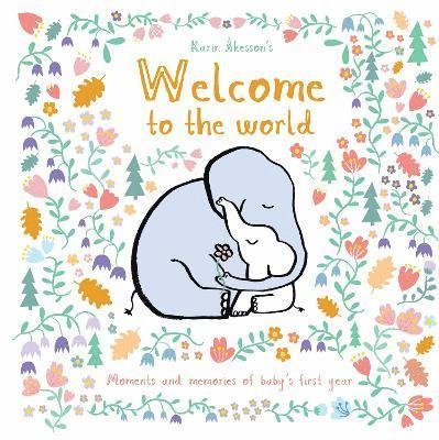 Cover for Karin Akesson · Welcome to the World (Gebundenes Buch) [UK edition] (2024)