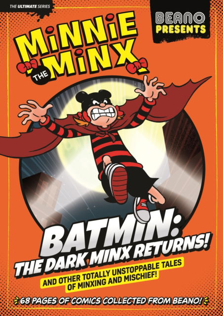 Cover for Beano Presents Minnie The Minx: Batmin: The Dark Minx Returns (Paperback Book) (2024)