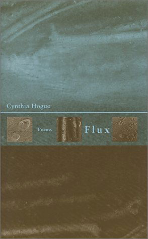 Cover for Cynthia Hogue · Flux (Paperback Book) (2002)