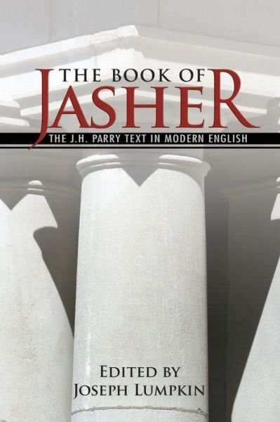 Cover for Joseph B Lumpkin · The Book of Jasher: the J.h. Parry Text in Modern English (Pocketbok) (2006)