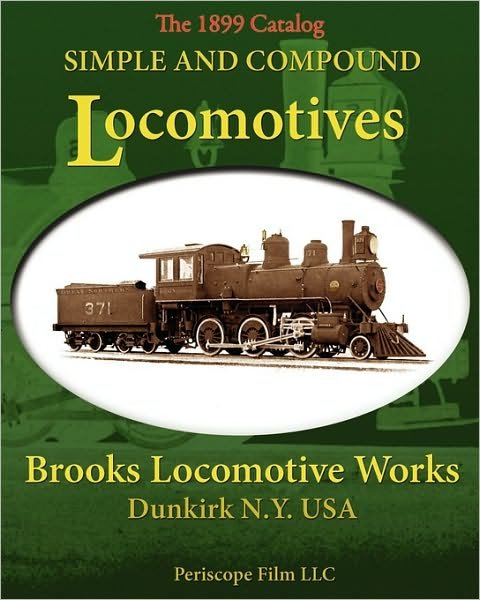 Cover for Brooks Locomotive Works · Simple and Compound Locomotives Brooks Locomotive Works (Paperback Book) (2010)