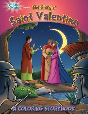 Cover for Herald Entertainment Inc · Brother Francis Presents the Story of Saint Valentine (Paperback Bog) (2012)