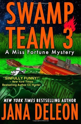 Cover for Jana DeLeon · Swamp Team 3 - Miss Fortune Mysteries (Paperback Book) (2014)