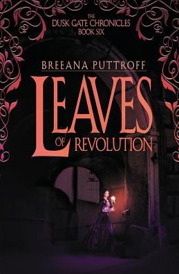 Cover for Breeana Puttroff · Leaves of Revolution (Paperback Book) (2016)