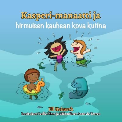 Cover for Anna de Torres · Kasperi-manaatti ja hirmuisen kauhen kova kutina (Paperback Book) (2015)