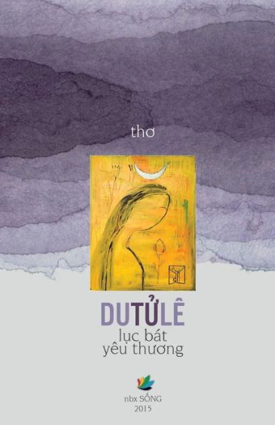 Cover for Le Tu Du · Luc Bat Yeu Thuong (Paperback Bog) (2015)