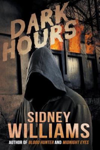 Cover for Sidney Williams · Dark Hours (Paperback Book) (2017)