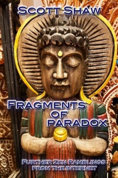 Cover for Scott Shaw · Fragments of Paradox (Paperback Book) (2019)