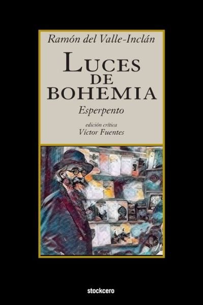 Cover for Ramon del Valle-Inclan · Luces de Bohemia (Paperback Book) (2022)