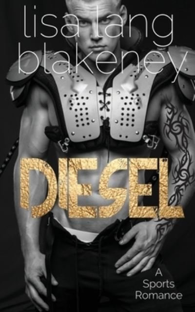 Cover for Lisa Lang Blakeney · Diesel (Pocketbok) (2020)