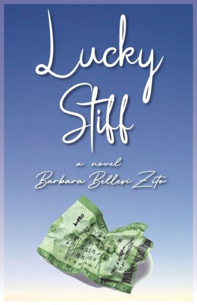 Cover for Barbara Bellesi Zito · Lucky Stiff (Paperback Book) (2023)