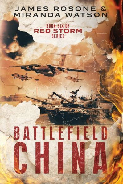 James Rosone · Battlefield China - Red Storm (Paperback Book) (2022)