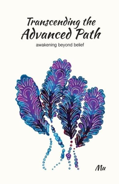 Cover for Mu · Transcending the Advanced Path (Paperback Bog) (2017)