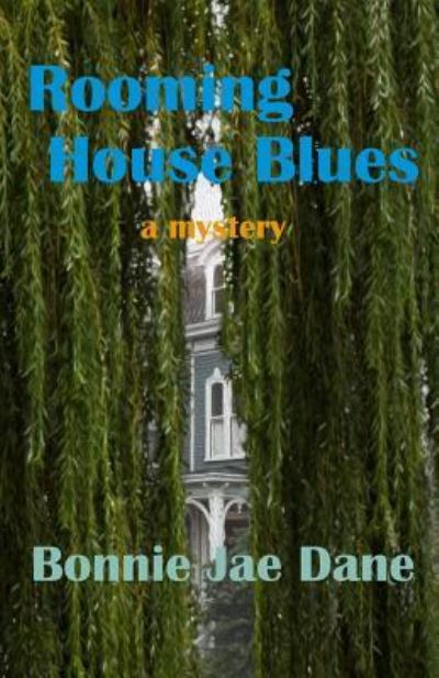 Cover for Bonnie Jae Dane · Rooming House Blues (Paperback Book) (2018)