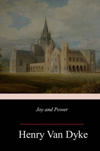 Cover for Henry Van Dyke · Joy and Power (Paperback Book) (2018)