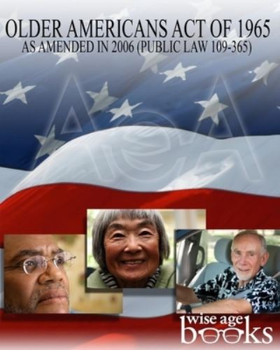 Cover for U S Government · Older Americans Act of 1965 (Paperback Book) (2018)